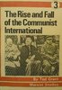 The Rise and Fall of the Communist International