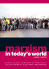 Marxism in Today's World: Answers on War, Capitalism and the Environment