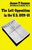 The Left Opposition in the U.S. 1928-31