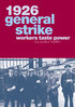 1926 General Strike: Workers Taste Power (E-Book)