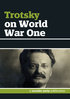 Trotsky on World War One