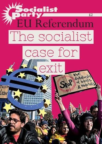 EU Referendum: The socialist case for exit (E-Book)