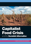 The Capitalist Food Crisis and the Socialist Alternative