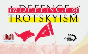 Introducing In Defence of Trotskyism