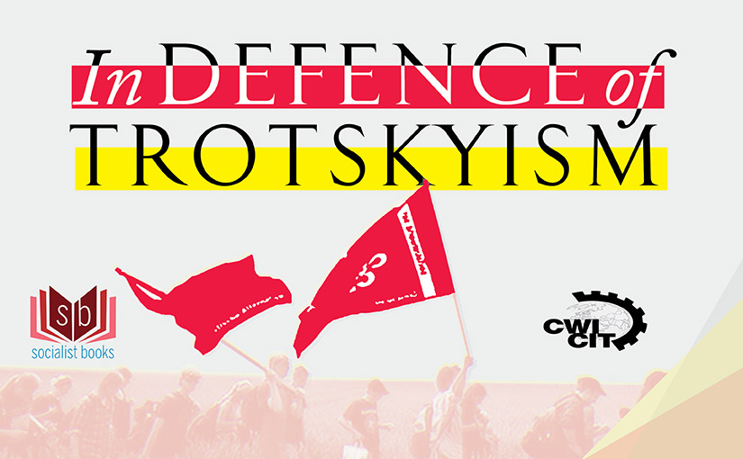Introducing In Defence of Trotskyism