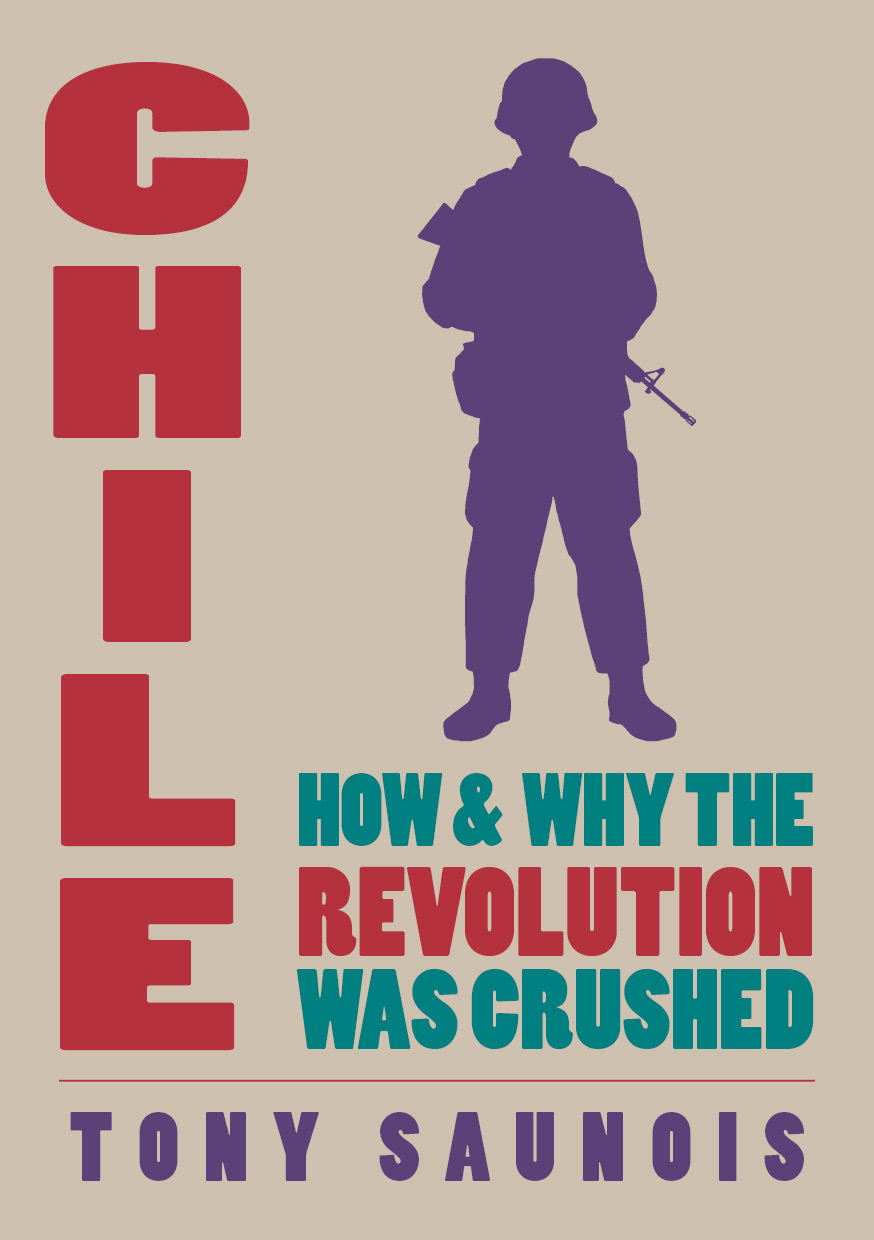 Chile - How and why the revolution was crushed - Left Books